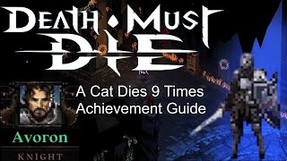 Death Must Die Avoron A Cat Dies 9 Times Achievement Guide [upl. by Ulysses]