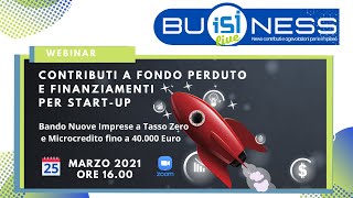 Contributi a fondo perduto e finanziamenti per le StartUp [upl. by Michiko]