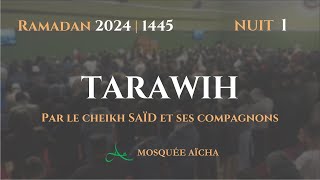 🔴DIRECT Tarawih Nuit 1 Ramadan 2024  Mosquée Aïcha [upl. by Latia938]