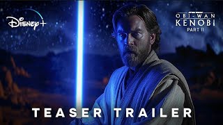 OBIWAN KENOBI  SEASON 2  Teaser Trailer  Concept HD  Disney [upl. by Leira]