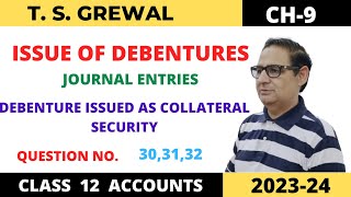 ISSUE OF DEBENTURES TSGREWAL CH9 QUE NO303132  DEBENTURE ISSUED AS COLLATERAL SECURITY [upl. by Nob]