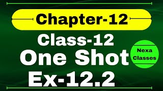 Class12 Ex122 Q1 to Q11  Class 12 One Shot Ex 122 Math  Ex 122 Class12 in One Shot [upl. by Kile893]