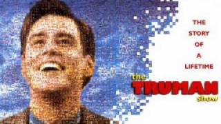 The Truman Show  Main Theme [upl. by Ellehcyar]