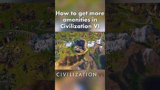 Civ VI How To Get More Amenities civ6 civilization [upl. by Nidla]