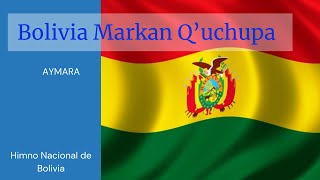 Himno Nacional de Bolivia en Aymara [upl. by Meletius]