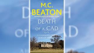 Death of a Cad by MC Beaton Hamish Macbeth 2  Audiobook [upl. by Eiramanin]