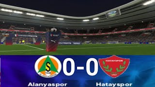 alanyaspor vs hatayspor 00  Turkiye Super League 2024  Today Match Highlights [upl. by Hakceber875]