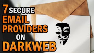 Top 7 Dark Web Email Services For Darknet Businesses Their Features  How to Send Encrypted Emails [upl. by Ittocs]