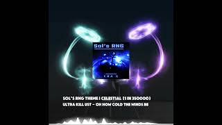 Sols RNG Theme I CELESTIAL 1 In 350000 Full Ver [upl. by Allenaj]