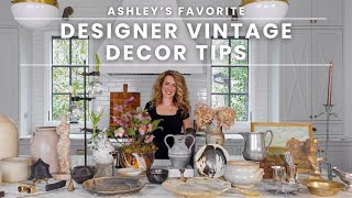 Designer Vintage Decor Tips  How To Decorate with Vintage Treasures [upl. by Huttan416]