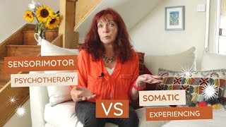 The Difference Between Somatic Experiencing amp Sensorimotor Psychotherapy  Catriona Morten [upl. by Sammer]