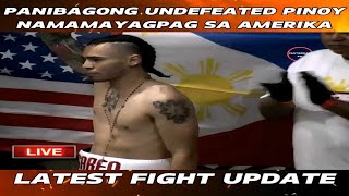 Latest fight update Panibagong undefeated na PINOY namamayagpag sa Amerika [upl. by Chery710]