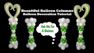 Beautiful Balloon Columns  Balloon Decoration Tutorial [upl. by Aifas938]