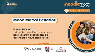 Moodlemoot Ecuador 2023 – Dia 1a [upl. by Oicirbaf]