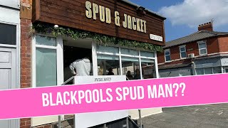 Spud amp Jacket BLACKPOOL has Spud Bros got competition [upl. by Trever]