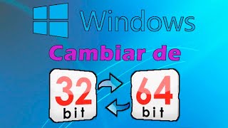 Pasar de 32 a 64 bit sin formatear Windows 10 [upl. by Panayiotis]