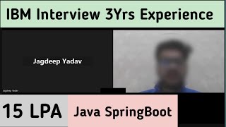 IBM 3 Years Interview Experience  Java Spring Boot [upl. by Ferrel]