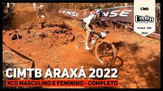 CIMTB Araxá 2022  XCO Elite Feminino e Masculino de Mountain Bike  Café na Trilha [upl. by Shulamith]