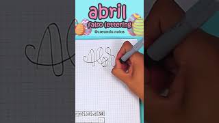 shorts ABRIL en FALSO LETTERING lettering studygram easter pascua [upl. by Grobe896]