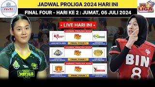 Jadwal Proliga 2024 Hari ini  Jumat 5 Juli 2024  Final Four Proliga 2024  Live MojiTv [upl. by Syramad]