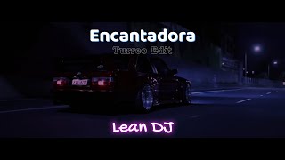 Encantadora Turreo Edit  Lean DJ [upl. by Ahsinac]