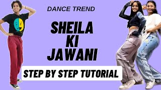 Sheila Ki Jawani Reels Dance Trend Tutorial  Sheila Ki Jawani Instagram Dance Trend Tutorial [upl. by Nakasuji]