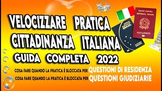 Velocizzare pratica Cittadinanza Italiana Guida Completa 2022 [upl. by Gnil]