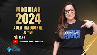 CURSO MODULAR 2024  AULA INAUGURAL [upl. by Lynad]