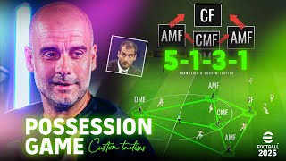 eFootball 2025  Possession Game  Formation amp Custom Tactics  PC Gameplay [upl. by Ledniahs37]