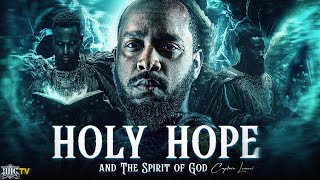 Holy Hope and the Spirit of God [upl. by Bathesda]