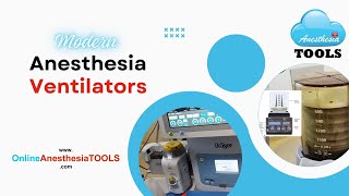 Modern Anesthesia Ventilators  AnesthesiaTOOLS saneeshpj [upl. by Juetta404]