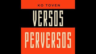 KO Toven  Versos perversos Oficial [upl. by Natsirt]