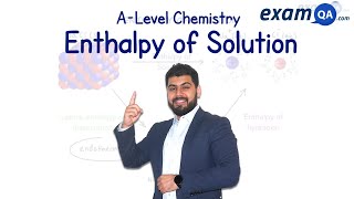 Enthalpy of Solution  ALevel chemistry [upl. by Venuti]