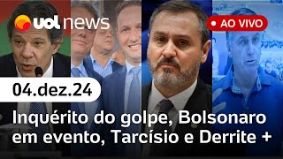 Golpe Chefe da PF defende prisão de militares Tarcísio descarta demitir Derrite e mais  UOL News [upl. by Nari]