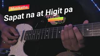 Sapat na at Higit pa  Musikatha  Guitar Cover [upl. by Noxas]