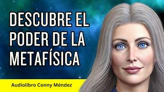 Descubre el Poder de la Metafísica Guía Completa de Conny Méndez [upl. by Siri]