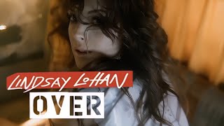 4K Lindsay Lohan  Over Music Video [upl. by Liz]