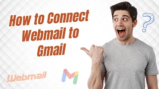 How to Connect Webmail to Gmail  Help Email Tales [upl. by Euginom730]