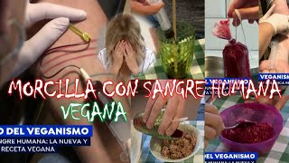 Asi se hacen Morcillas Veganas con Sangre Humana [upl. by Ahseekat792]