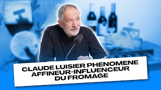 Claude Luisier l’affineurinfluenceur du fromage [upl. by Tessie]