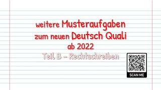 Zusatzaufgaben zum Üben zum neuen Deutsch Quali Bayern 2022  Teil B Rechtschreiben unten verlinkt [upl. by Etnoved]