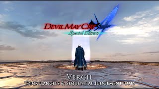 DMC4SE  Vergil Trick Cancels amp Sequential Judgement Cuts [upl. by Petronia]