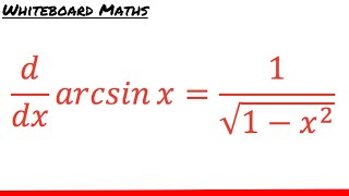 Derivative of arcsin x [upl. by Alemac]