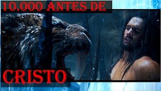 10000 Antes de Cristo Película Detalles [upl. by Romano]