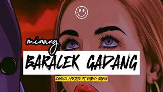 MINANG Baralek Gadang Remix Zhello Apetatu ft Pablo Badin 2023 [upl. by Pirzada783]