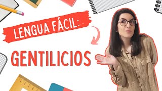 GENTILICIOS  Lengua fácil 📚 [upl. by Columba678]