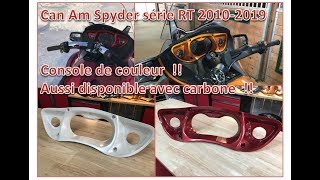 Magnifique console de couleur série Can Am Spyder RT 20102019 [upl. by Layod]