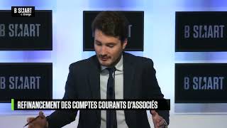 SMART PATRIMOINE  Refinancement des comptes courants dassociés dans les sociétés immobilières [upl. by Rudelson]