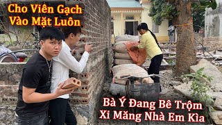 Biến Rồi Anh Vợ Sơn Bắt Tận Tay Mụ Liên Đang Bê Xi Mang Của Sơn Mang Đi Bán Mà Bà Ý Còn Cãi [upl. by Guimar870]