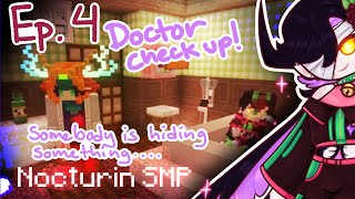 NOCTURIN SMP  A Doctor A Day  Ep 4 LORE [upl. by Ahsinar51]